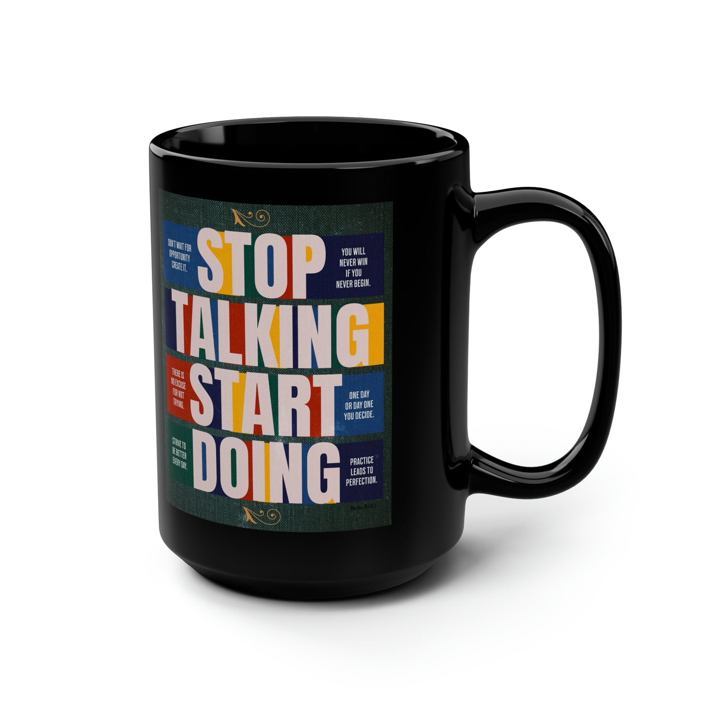 Stop Talking Start Doing Unique Ceramic Black Coffee Mug