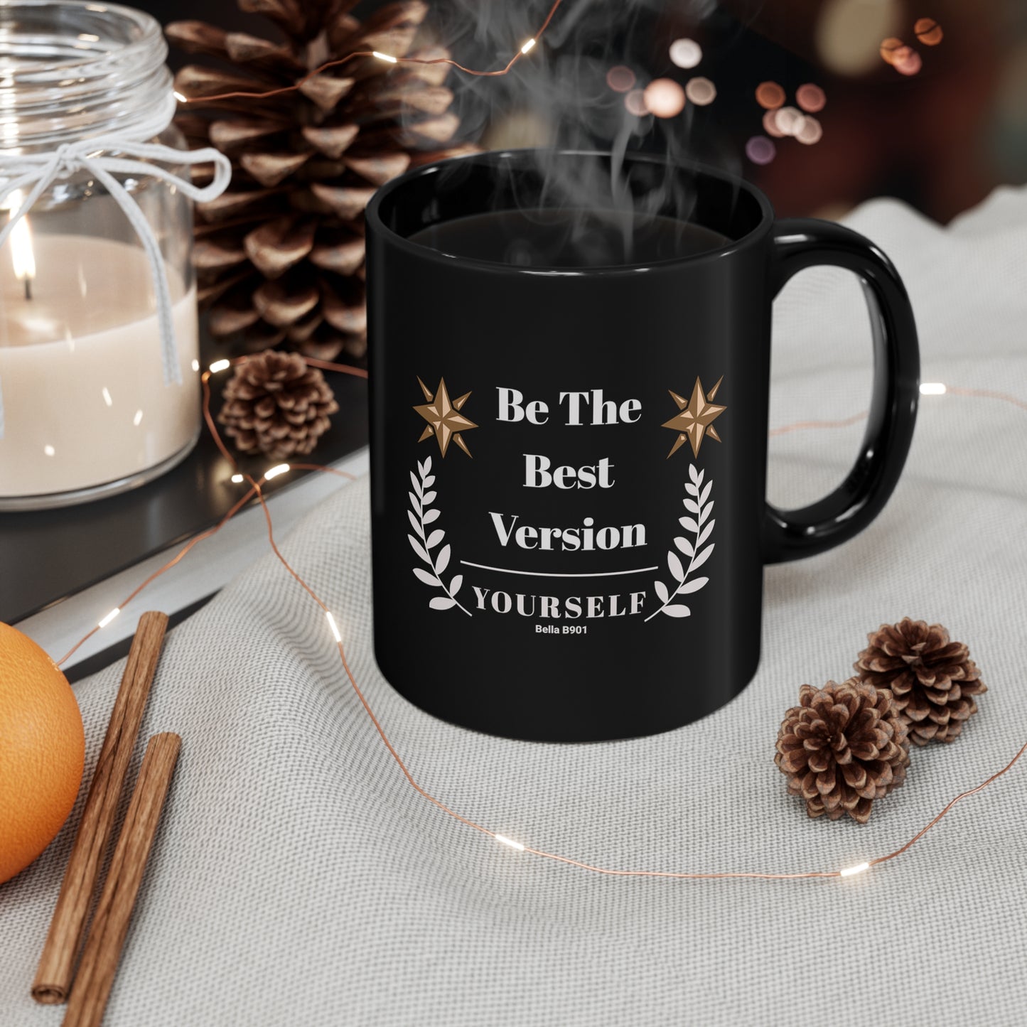 Be The Best Version Ceramic Unique Coffee Mug-  Black.