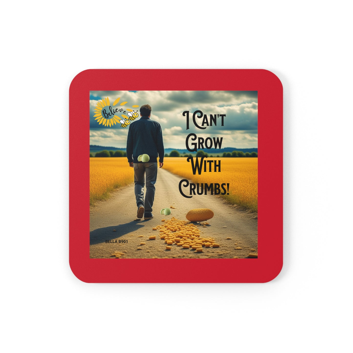 I Can't Grow With Crumbs Cork Back Coaster