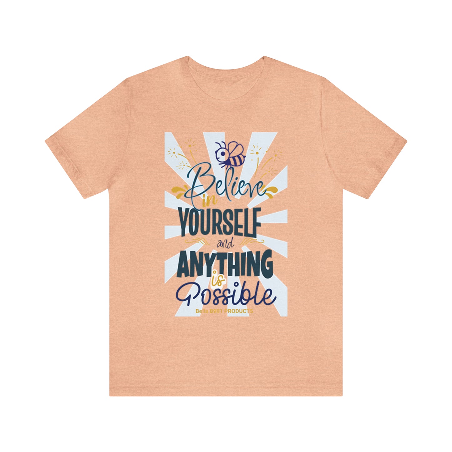 Believe In Yourself Unisex Jersey Short Sleeve Tee