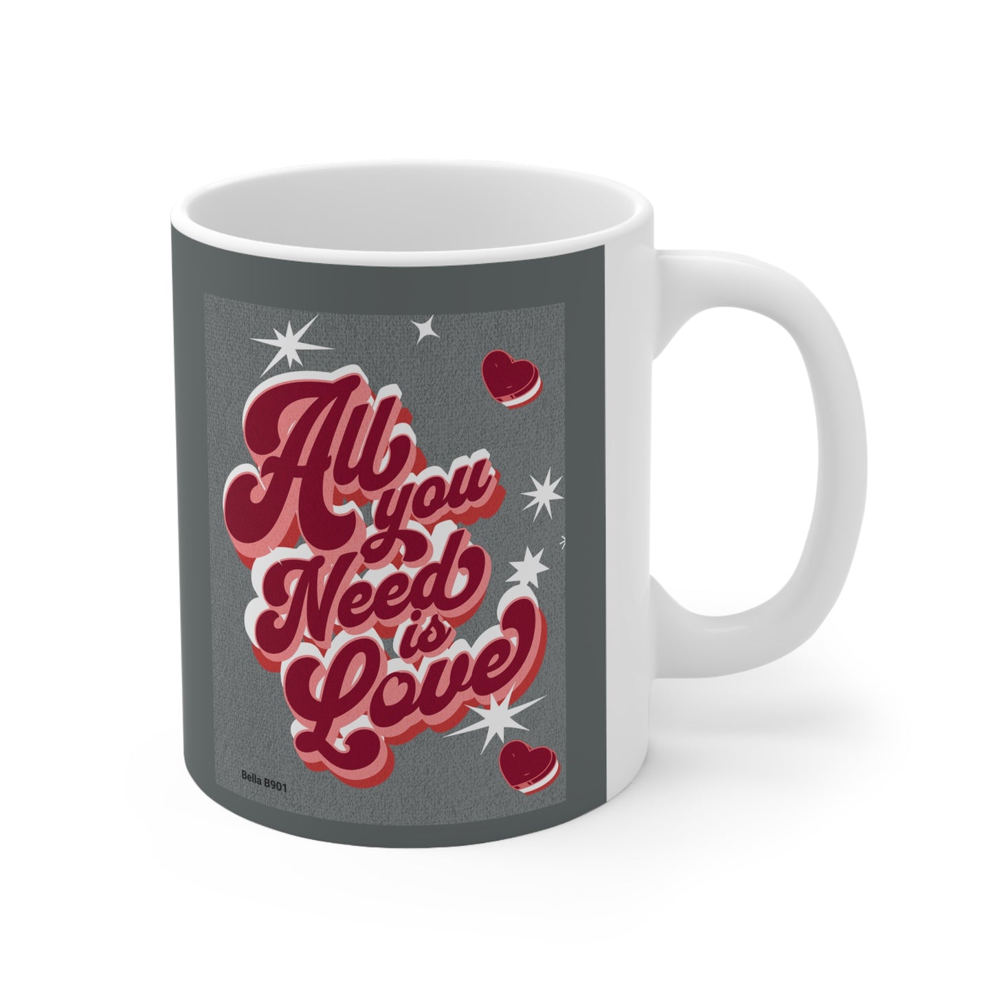 All You Need Is Love Ceramic Mug 11oz