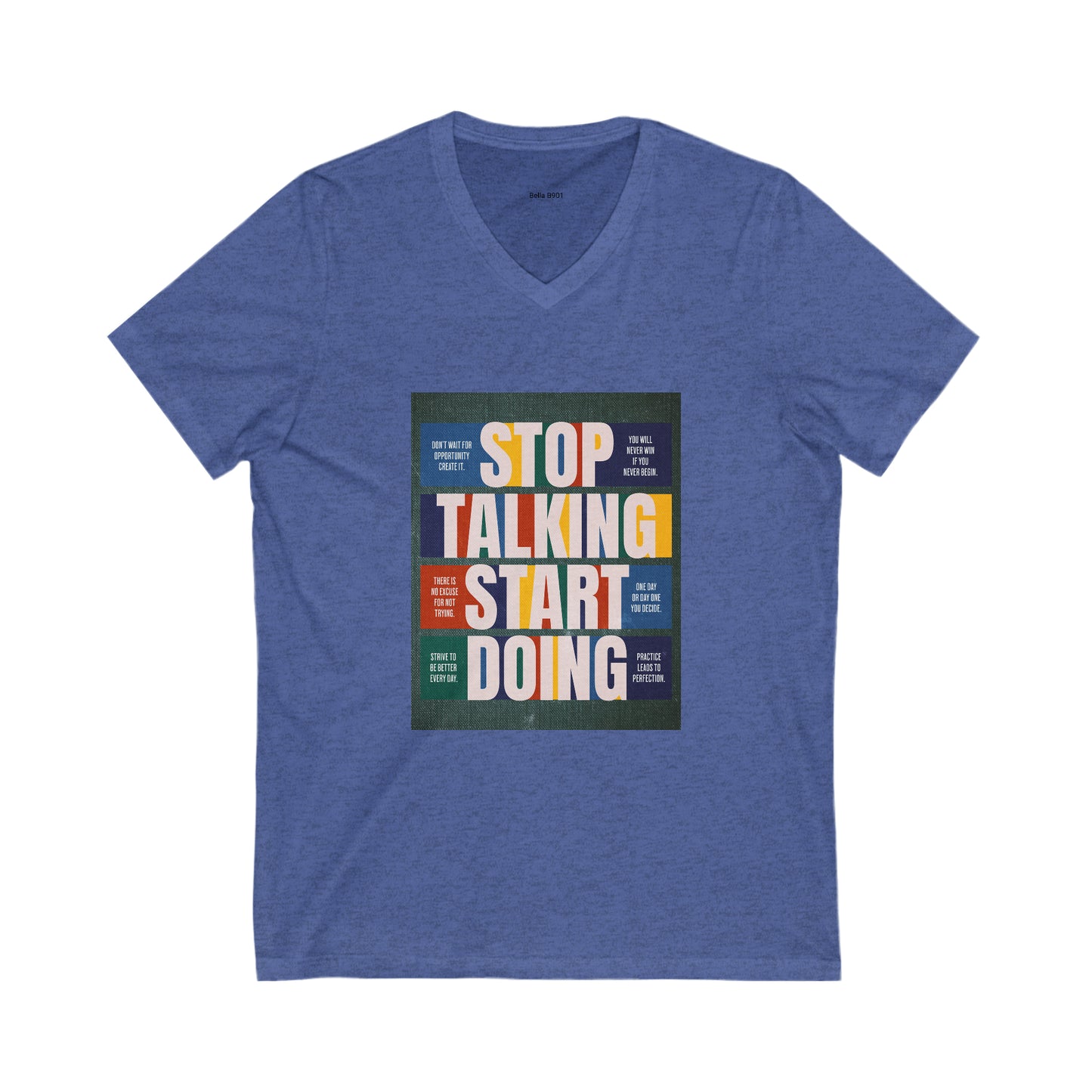 Stop Talking Start Doing Unisex Jersey Short Sleeve V-Neck Tee