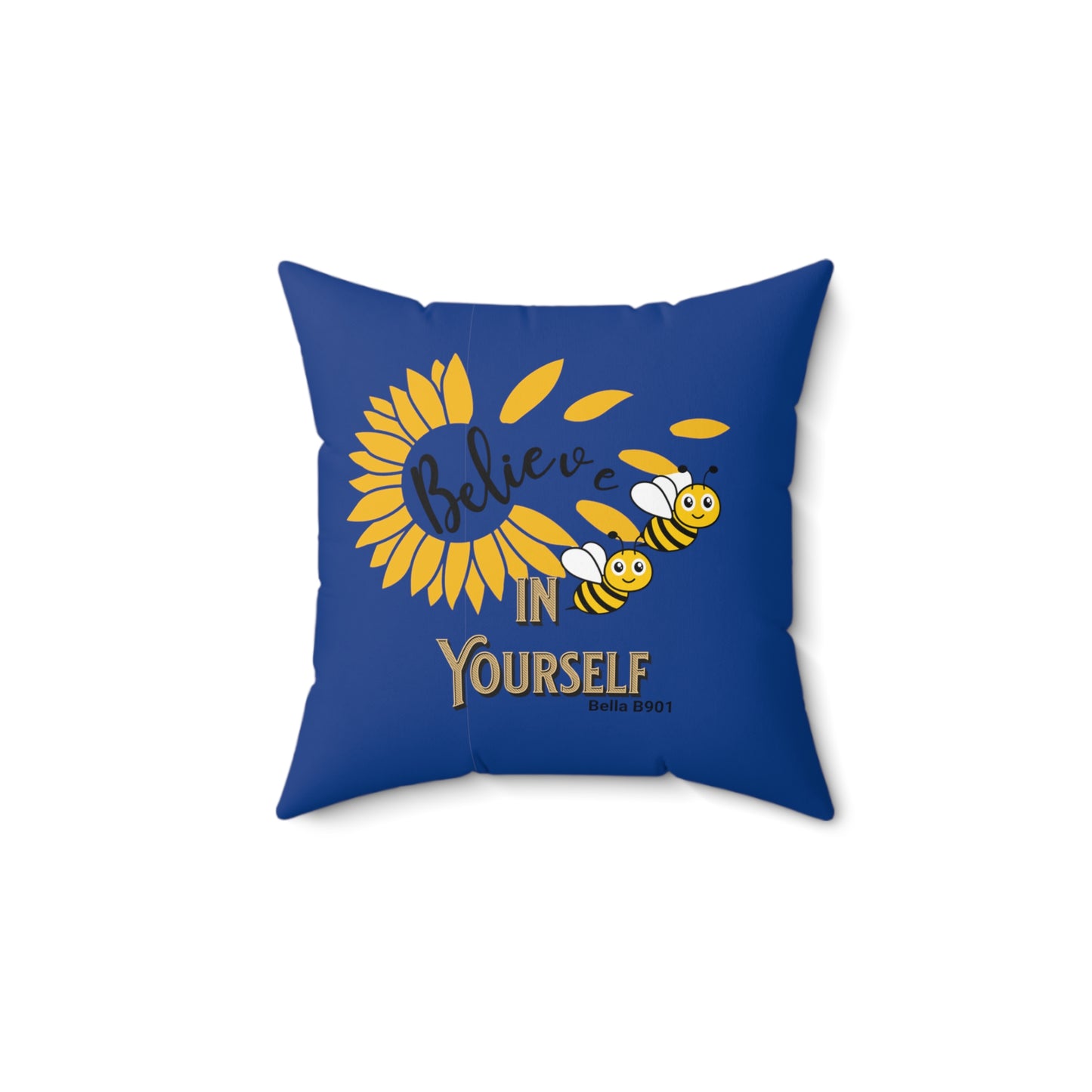 Believe In Yourself Spun Polyester Square Pillow