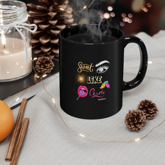 Sweet Like Candy 11oz Black Mug