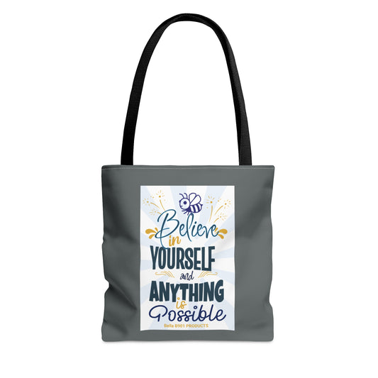 Believe In Yourself Tote Bag (AOP)