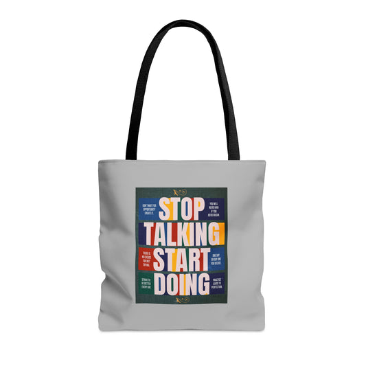 Stop Talking Start Doing Tote Bag (AOP)