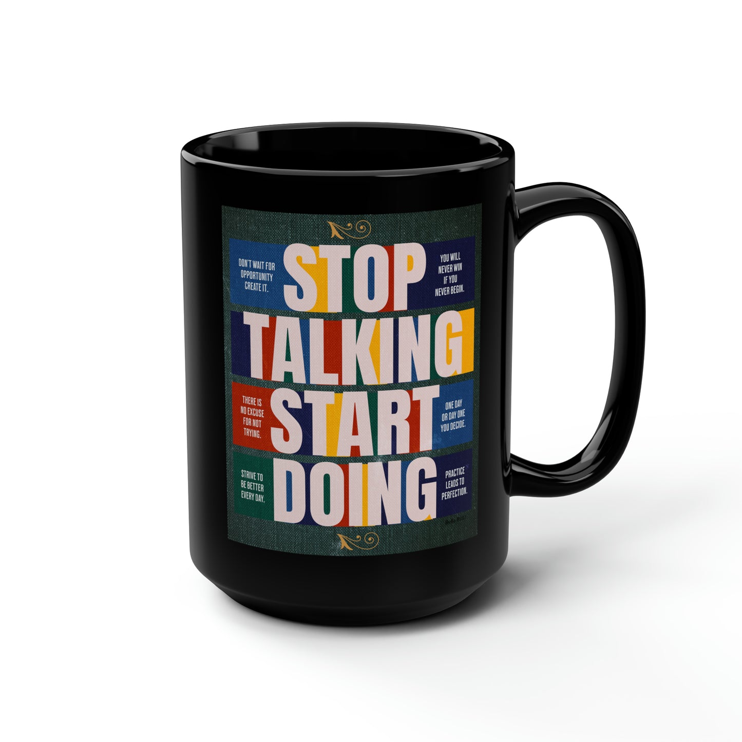 Stop Talking Start Doing Unique Ceramic Black Coffee Mug