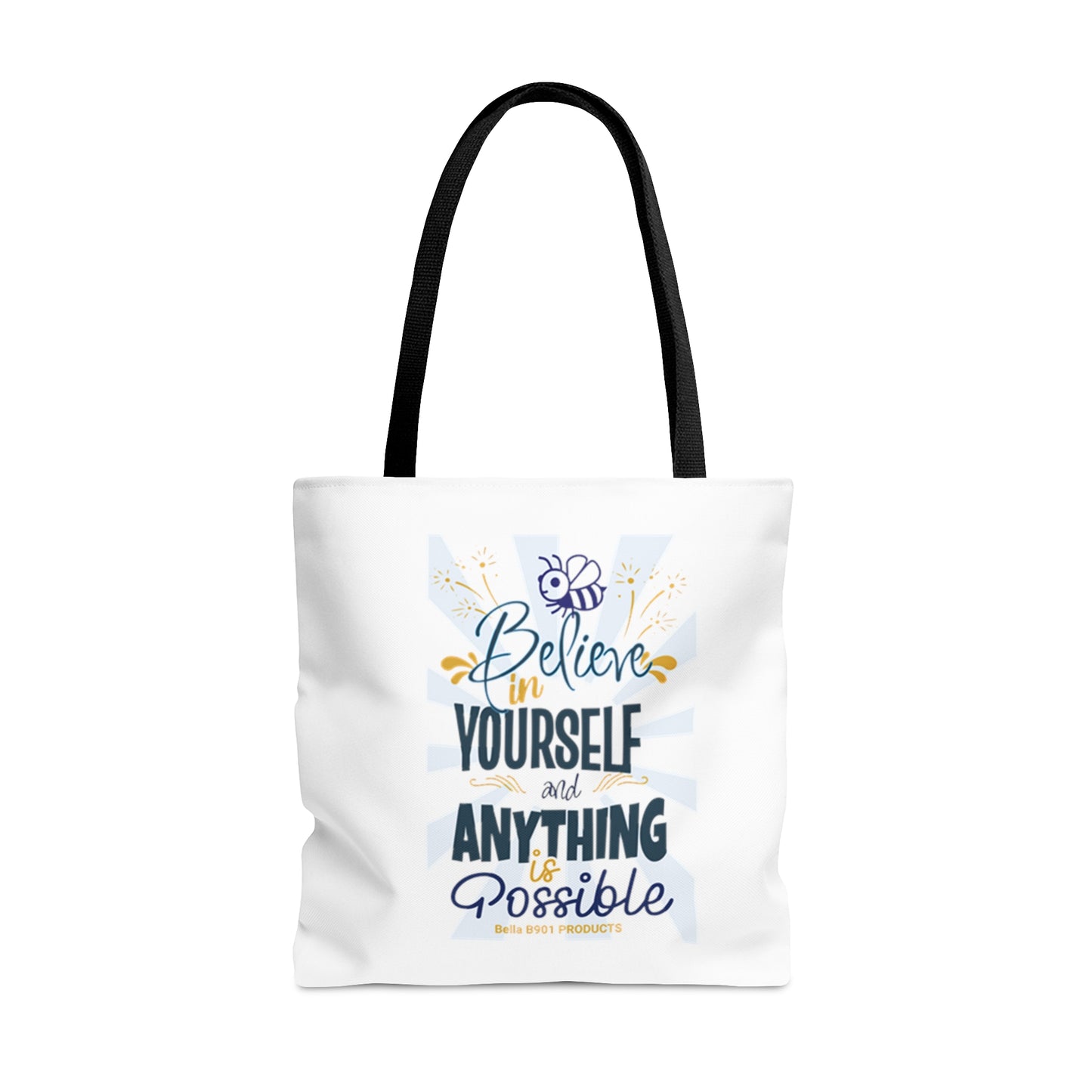 Believe In Yourself Tote Bag (AOP)