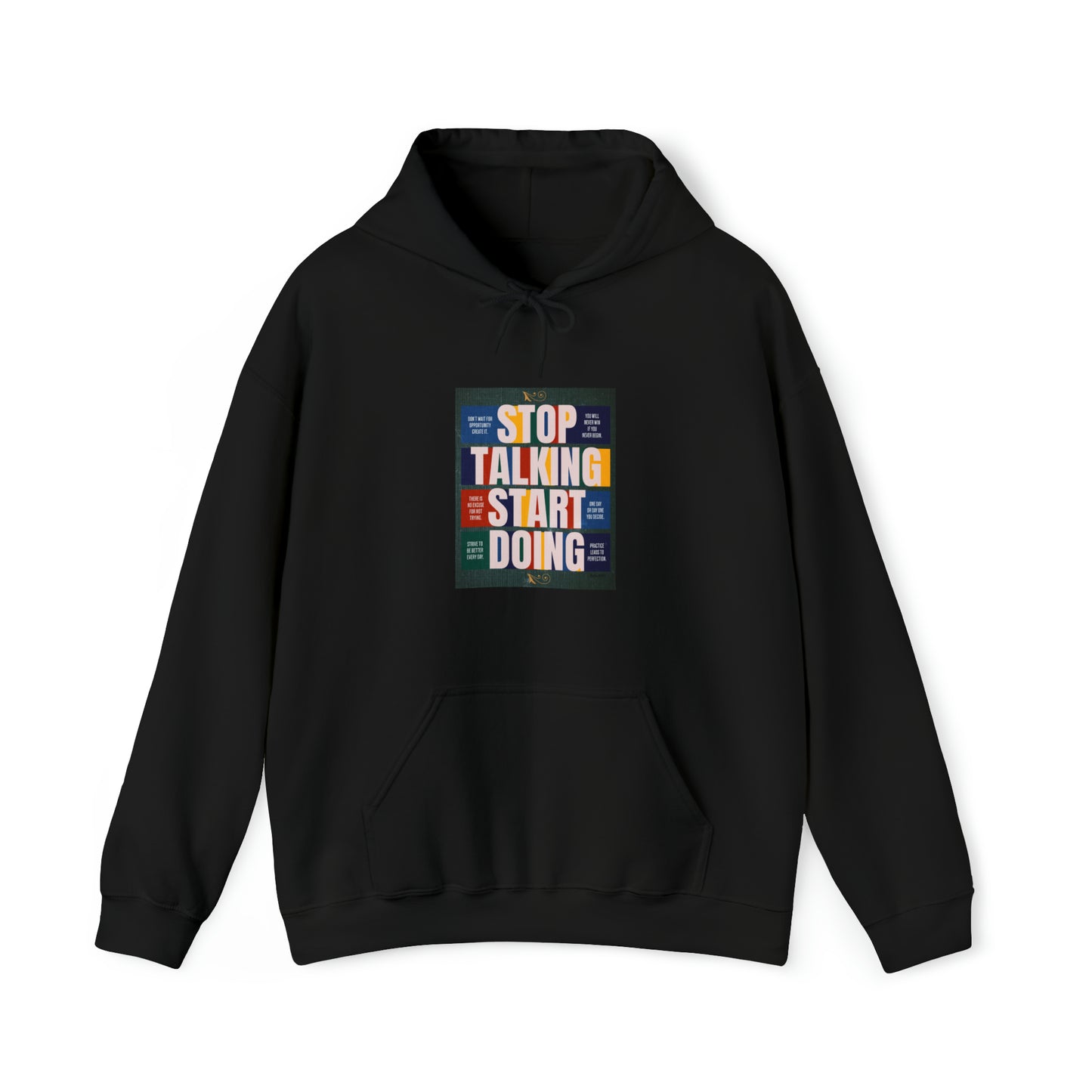 The Stop Talking Start Doing Unisex Heavy Blend™ Hooded Sweatshirt