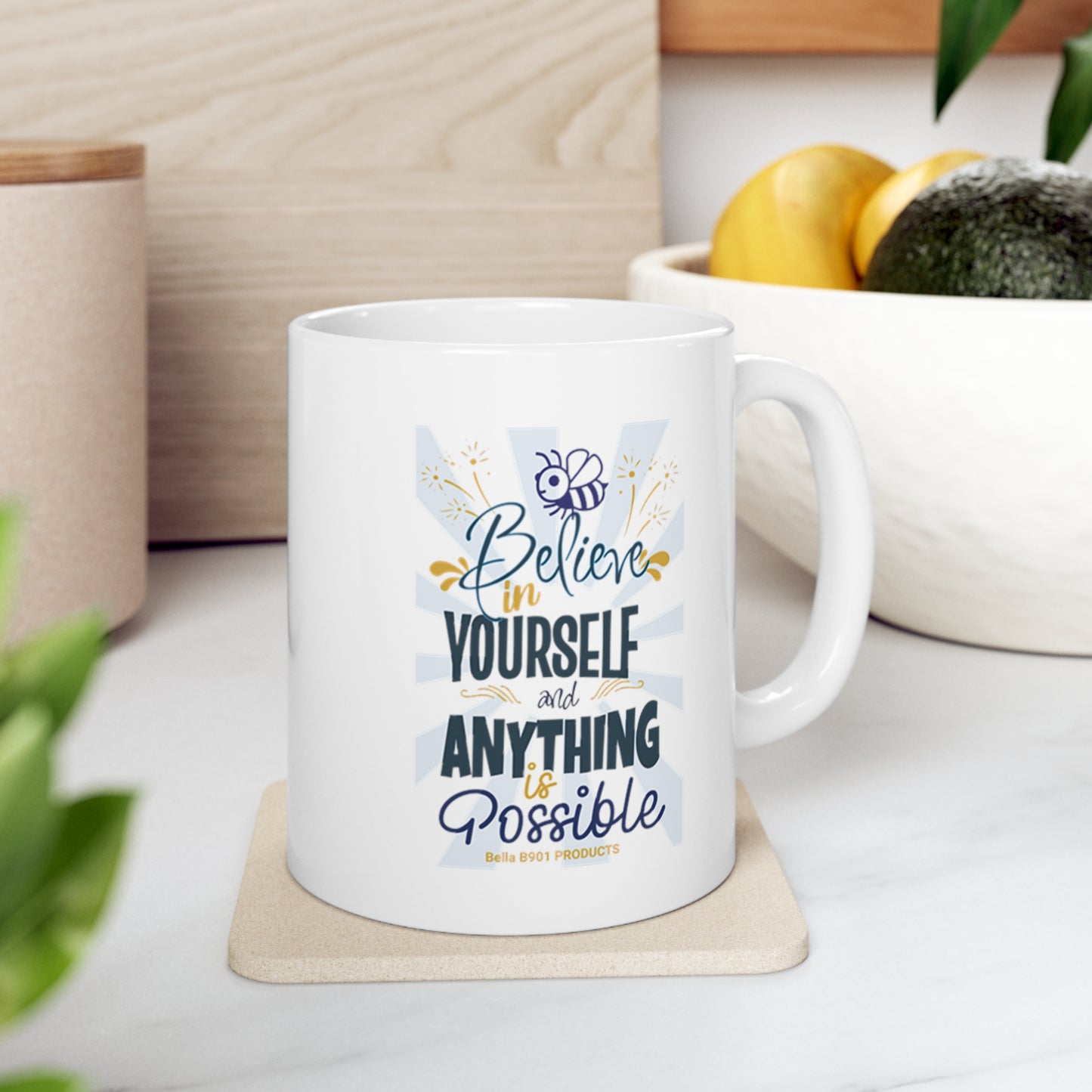 Believe In Yourself Ceramic Unique Coffee Mug