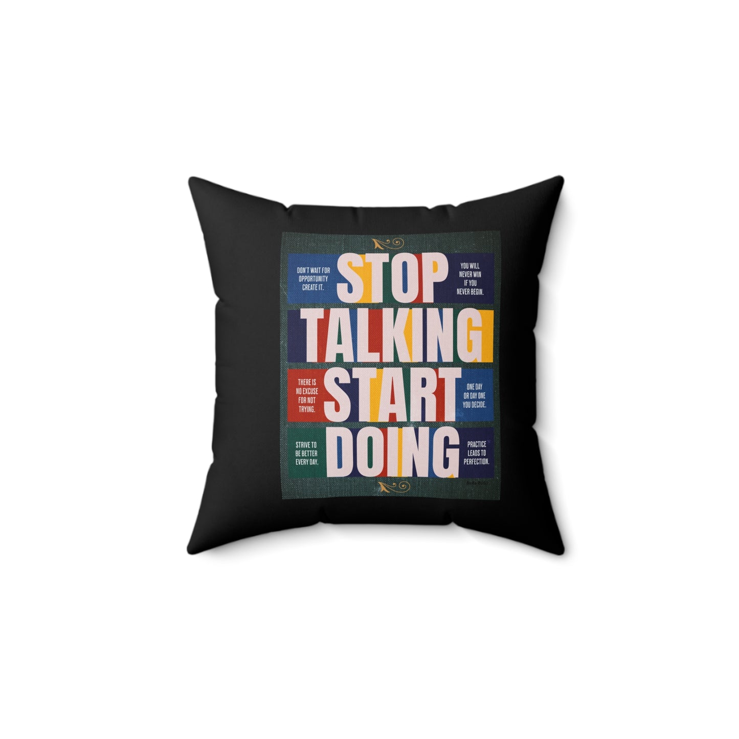 Stop Talking Spun Polyester Square Pillow