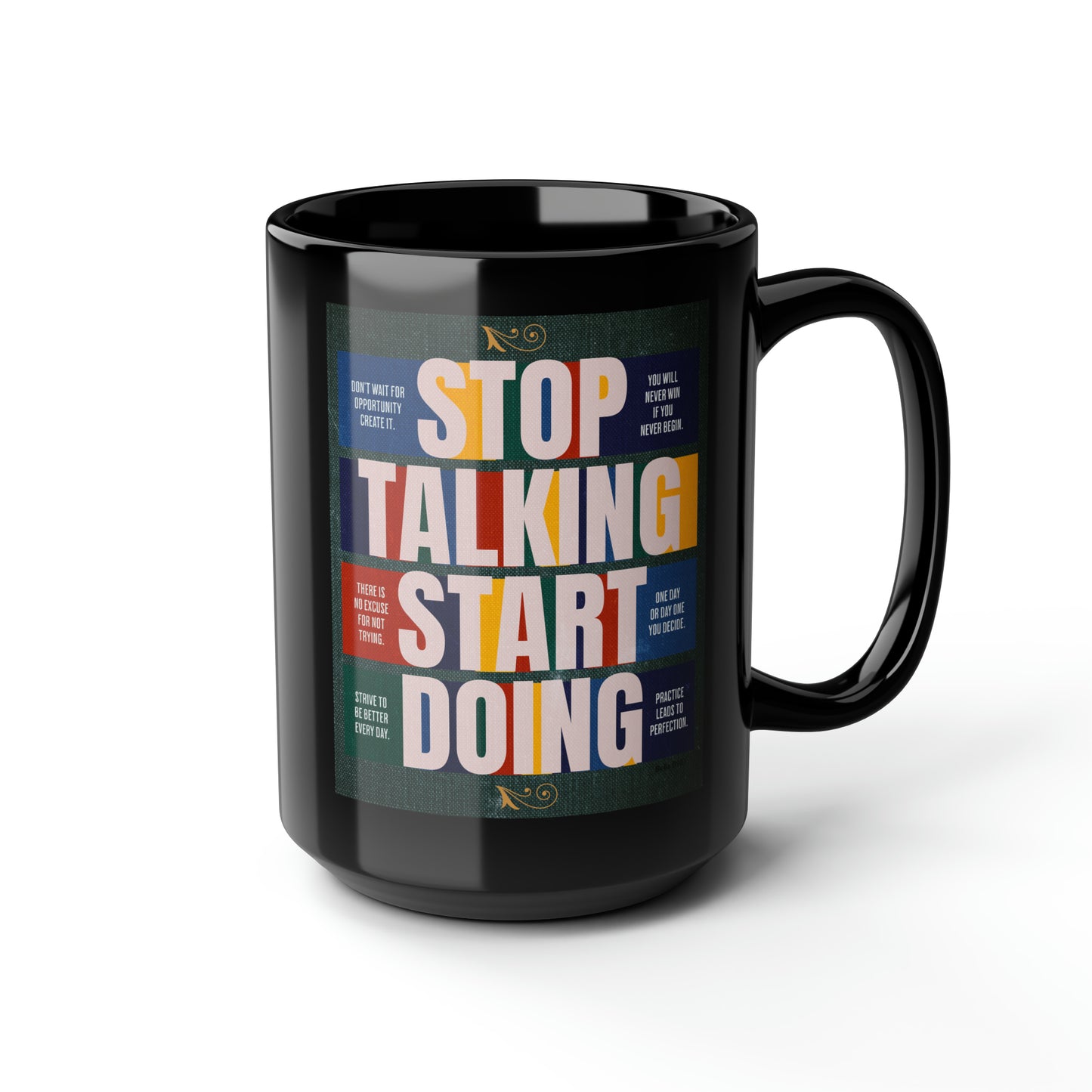 Stop Talking Start Doing Unique Ceramic Black Coffee Mug