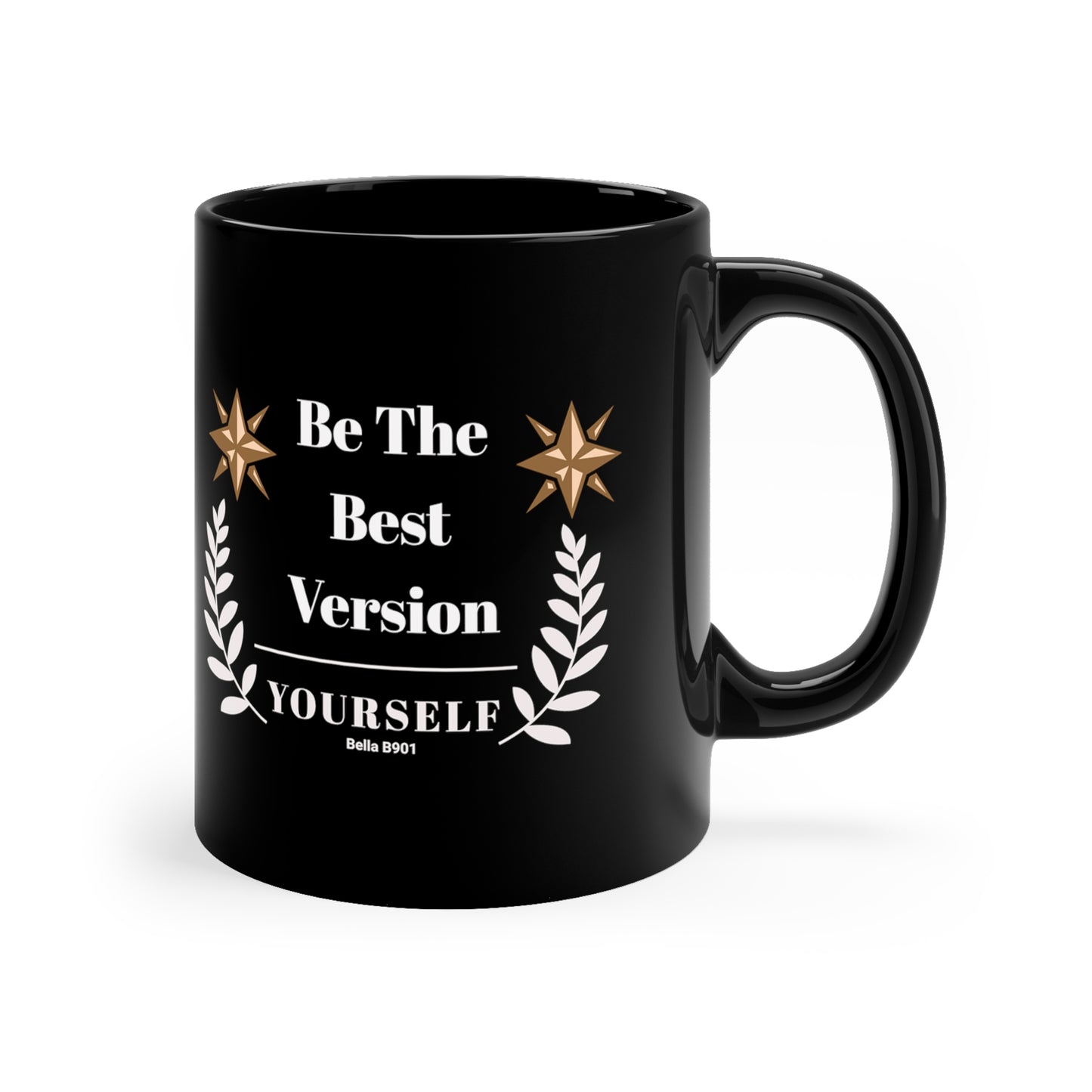 Be The Best Version Ceramic Unique Coffee Mug-  Black.