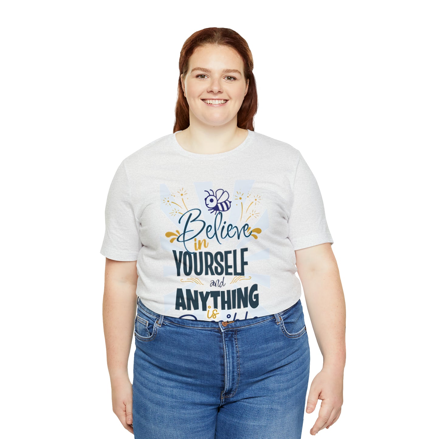 Believe In Yourself Unisex Jersey Short Sleeve Tee