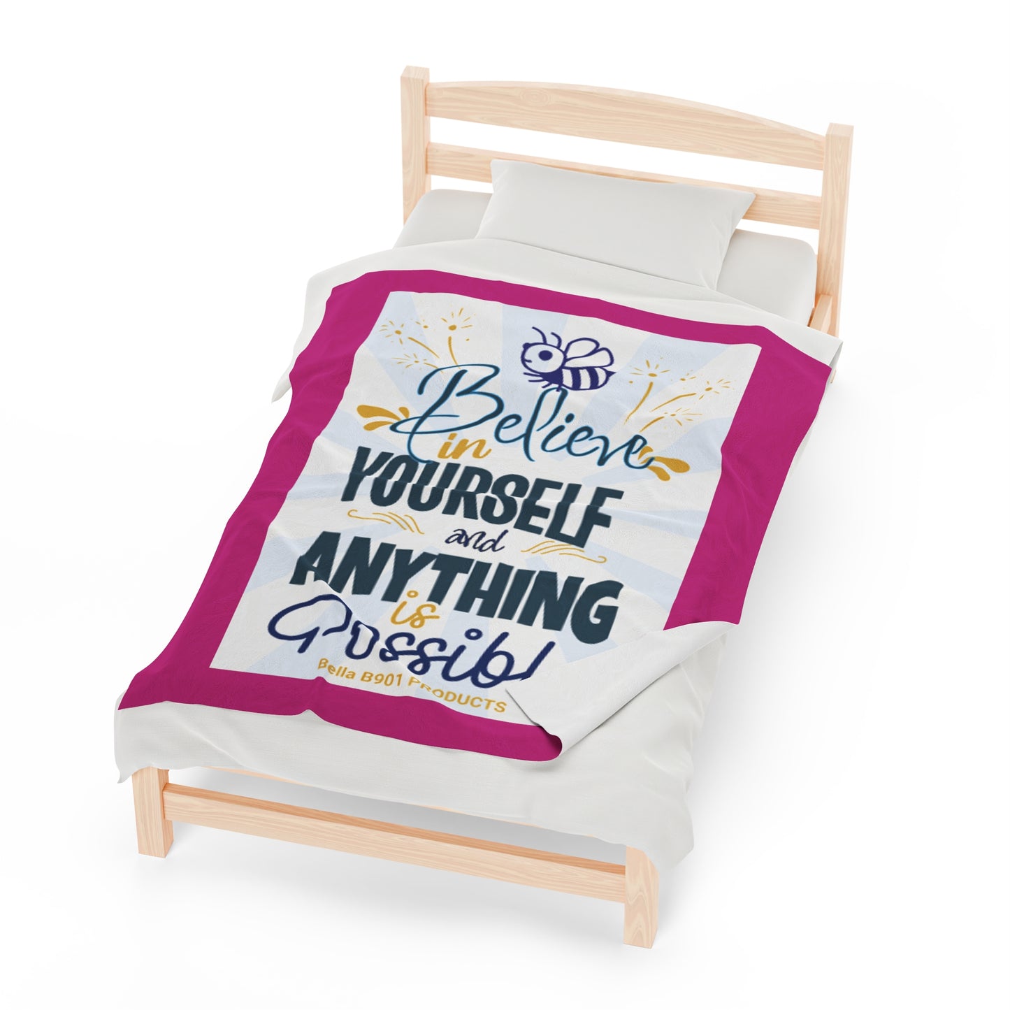 Believe In Yourself Velveteen Plush Blanket