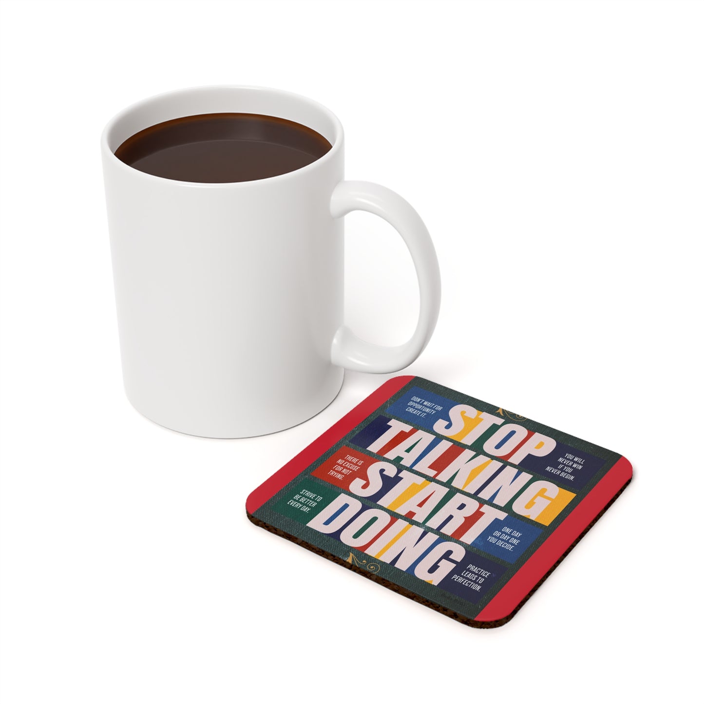 Stop Talking Start Doing Cork Back Coaster