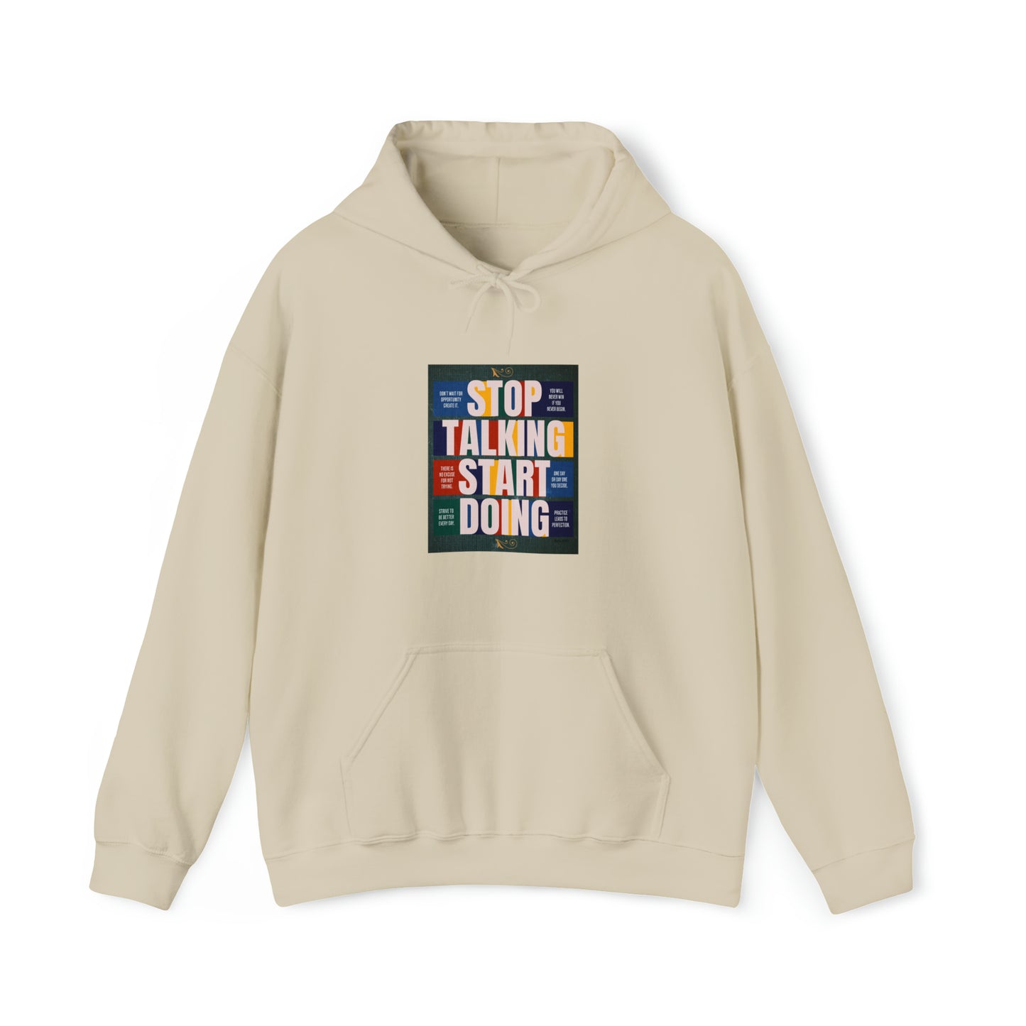 The Stop Talking Start Doing Unisex Heavy Blend™ Hooded Sweatshirt