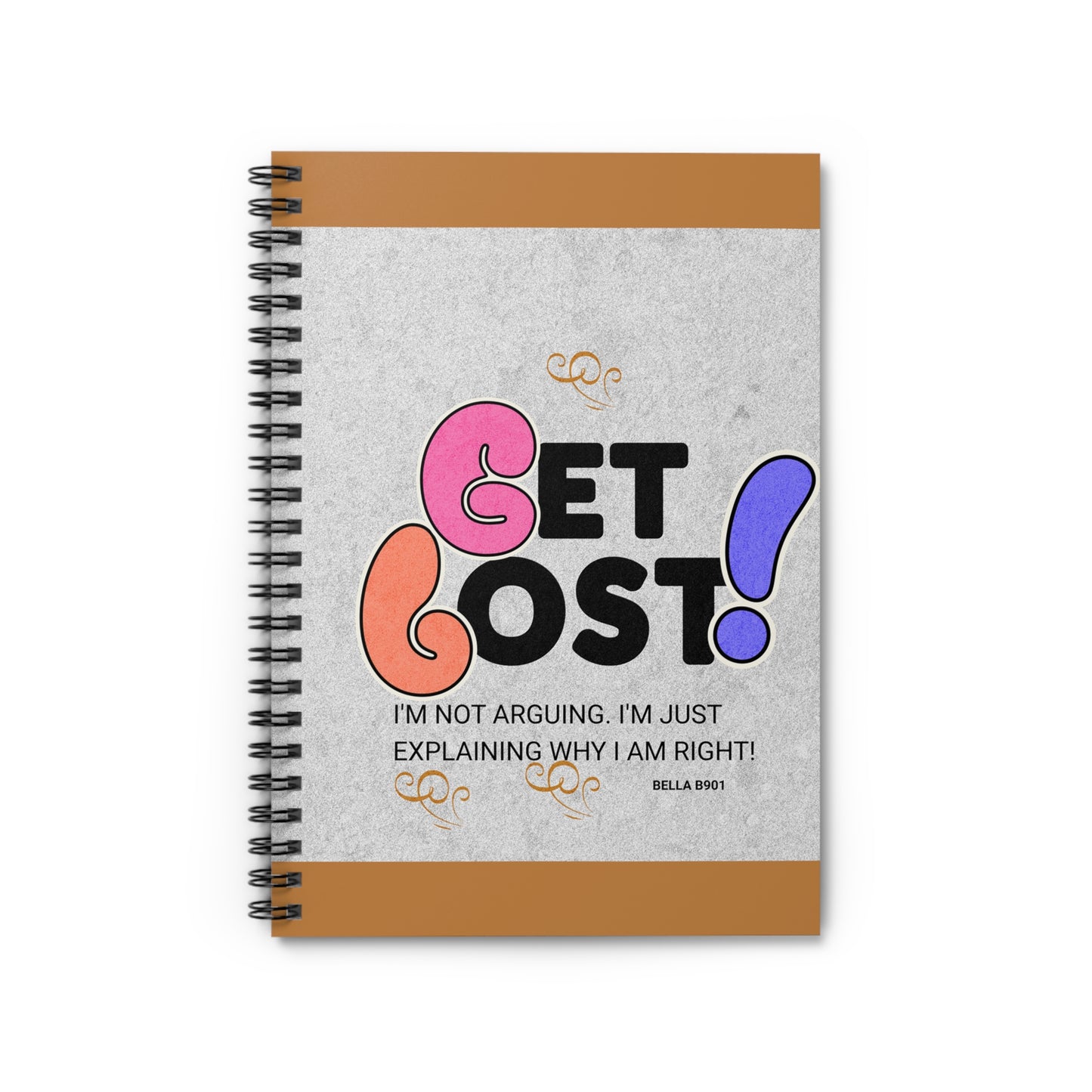 GET LOST Spiral Notebook - Ruled Line