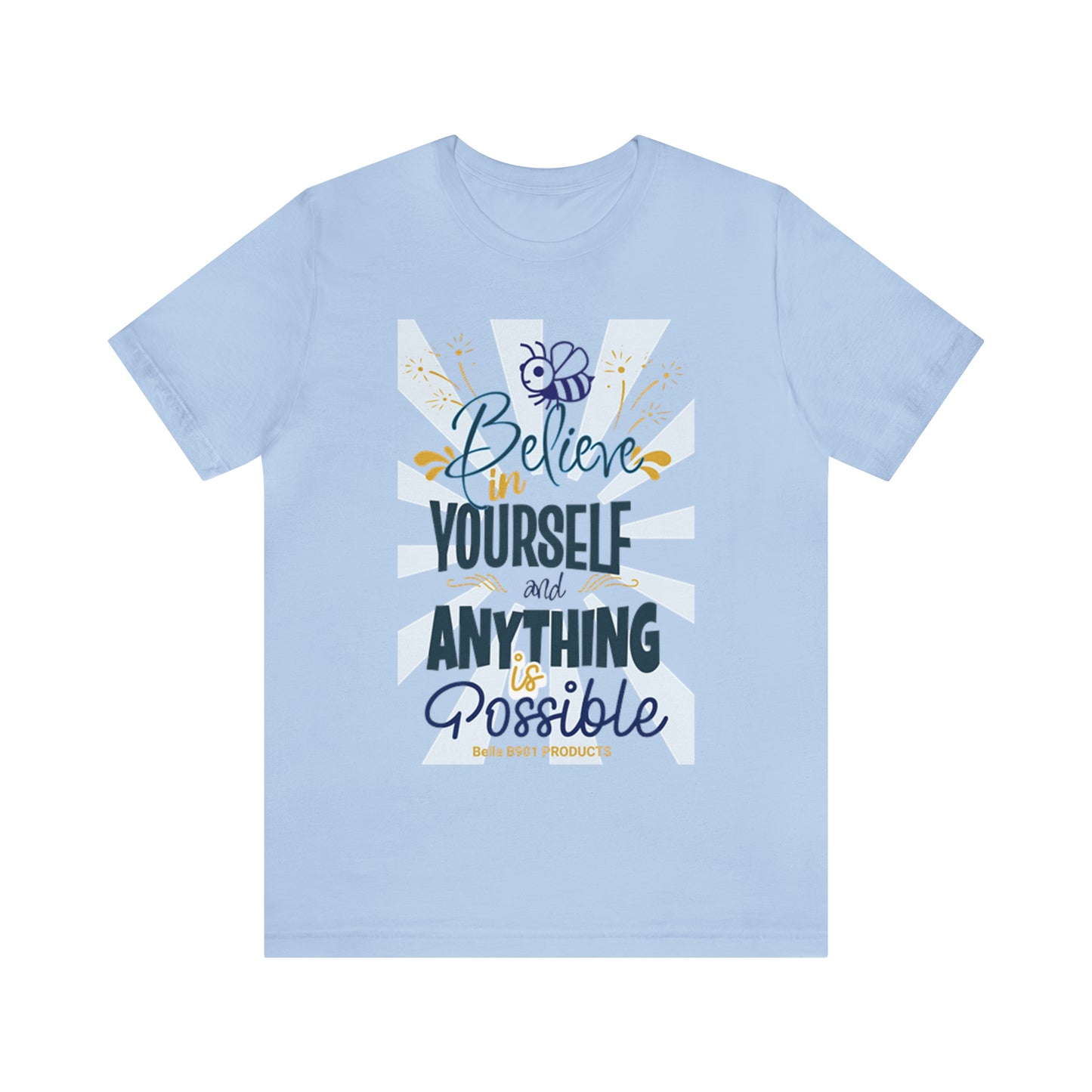 Believe In Yourself Unisex Jersey Short Sleeve Tee