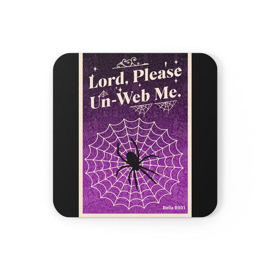 Lord, Please Un-Web Me Cork Back Coaster