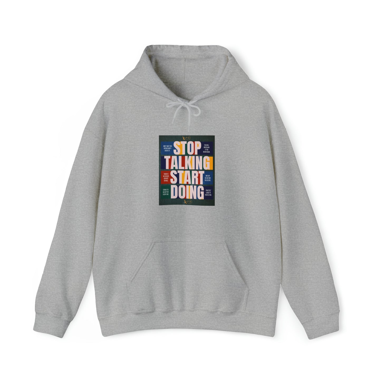 The Stop Talking Start Doing Unisex Heavy Blend™ Hooded Sweatshirt