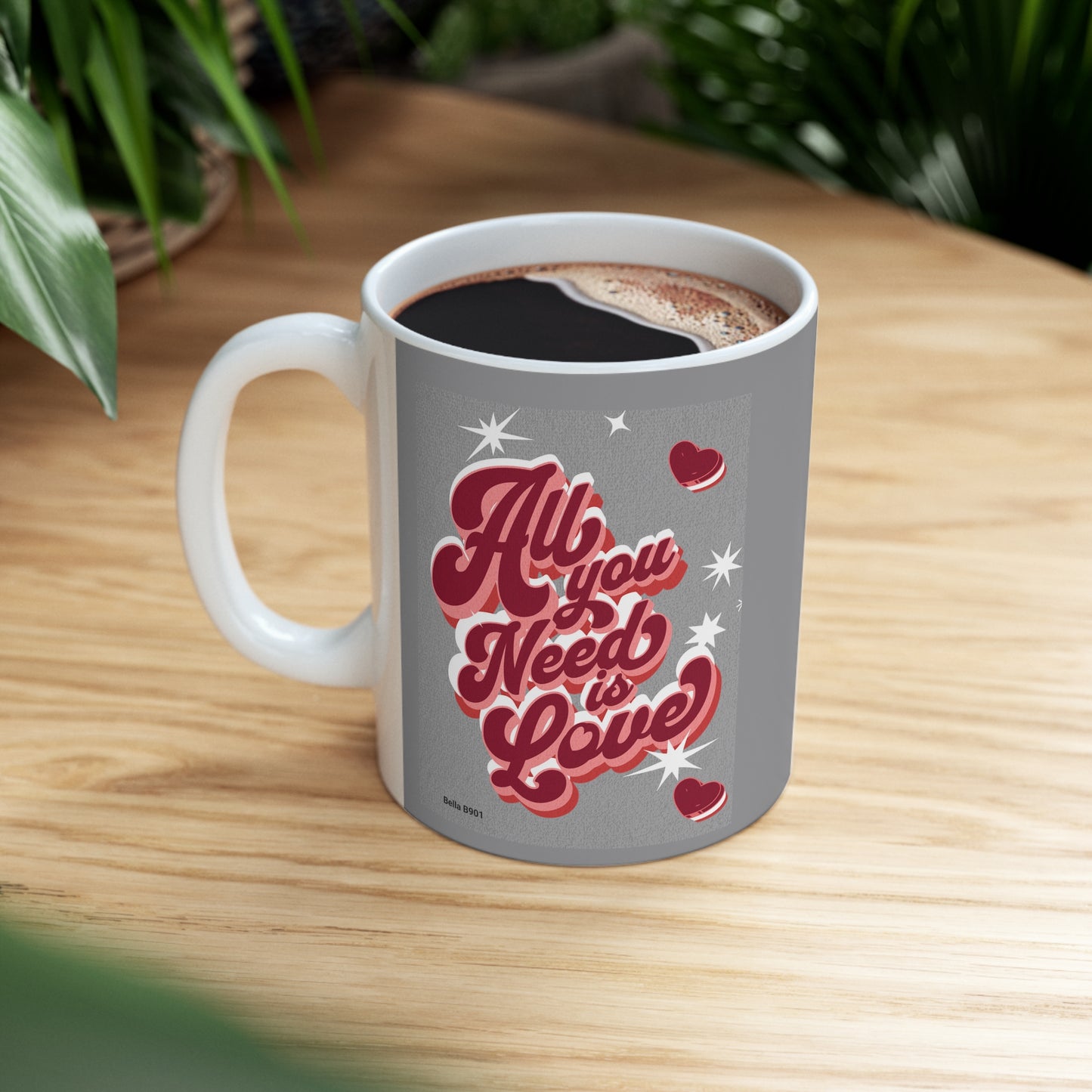 All You Need Is Love Ceramic Unique Coffee Mug