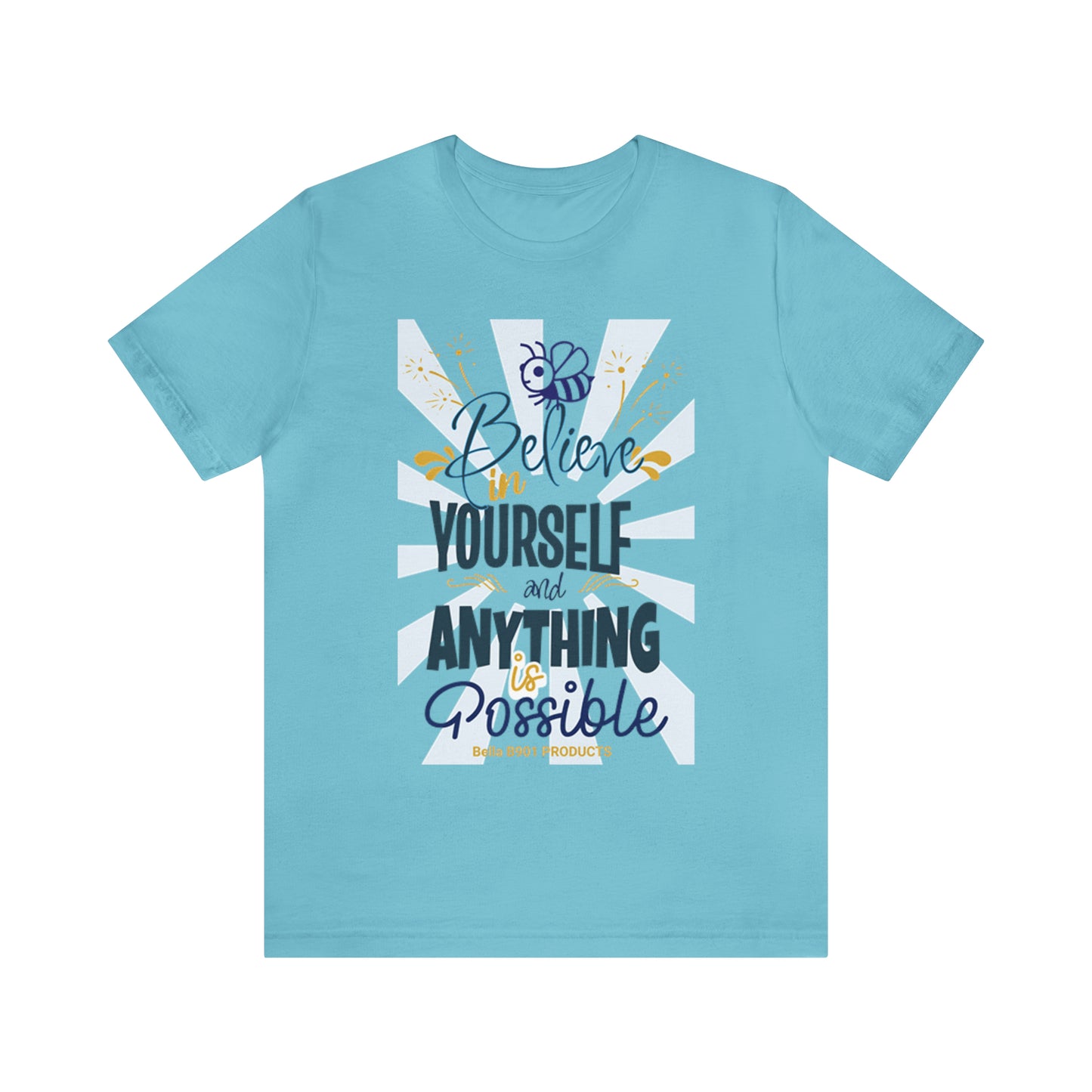 Believe In Yourself Unisex Jersey Short Sleeve Tee