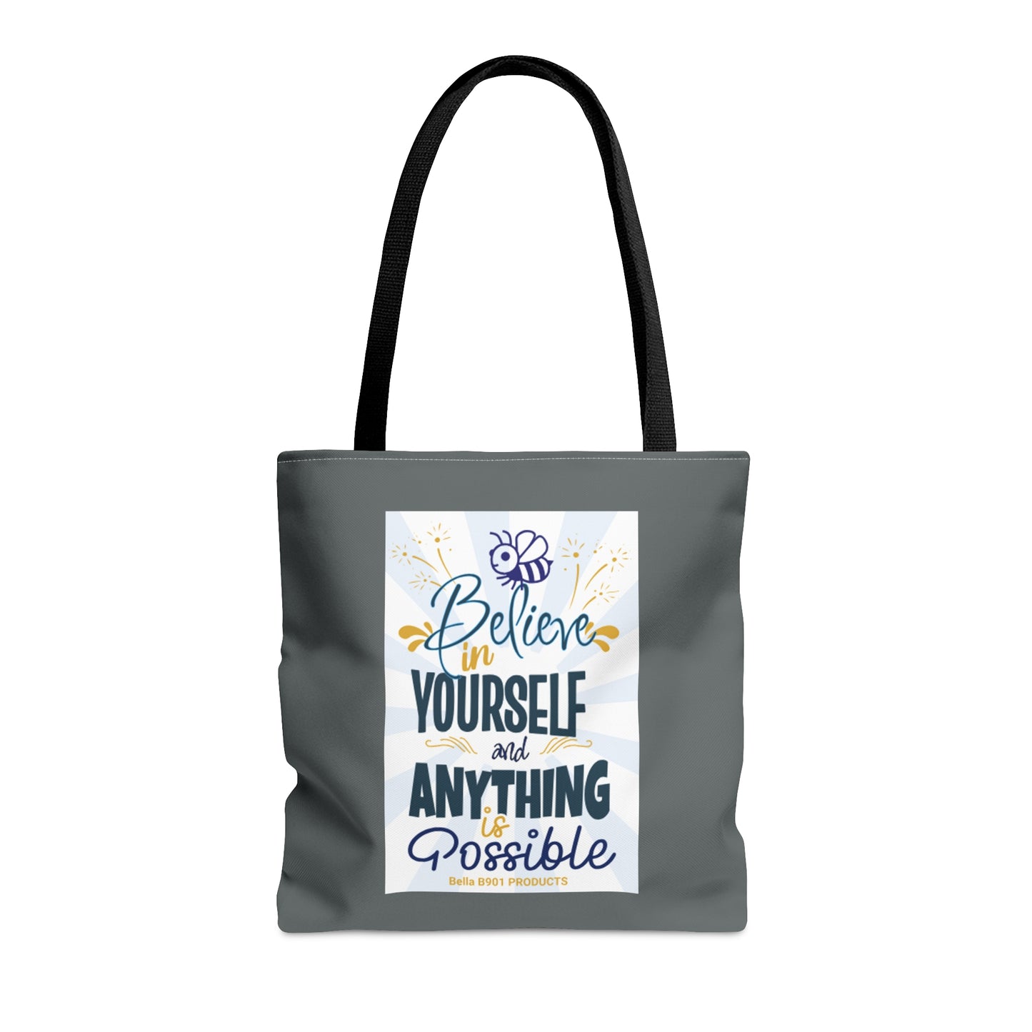 Believe In Yourself Tote Bag (AOP)