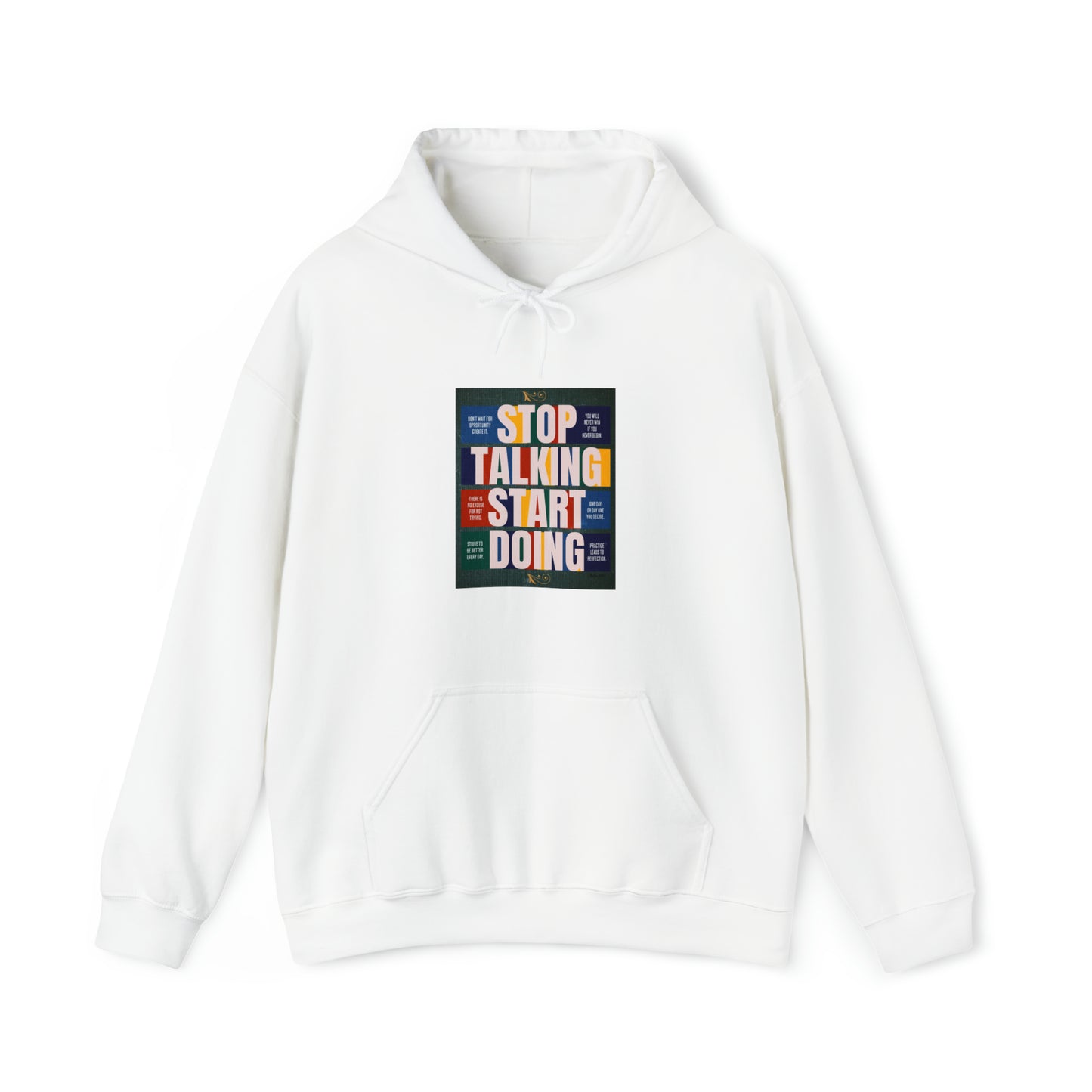 The Stop Talking Start Doing Unisex Heavy Blend™ Hooded Sweatshirt